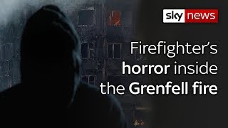 Firefighters horror inside the Grenfell fire [upl. by Willamina]