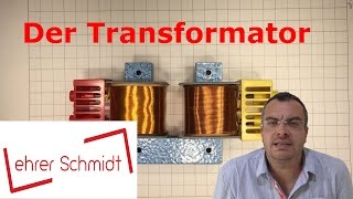 Der Transformator Trafo  Elektrizität  Physik  Lehrerschmidt [upl. by Solrac]