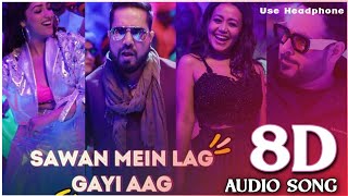 8D Audio Song  Sawan Mein Lag Gayi Aag  Bollywood 8D Song  Sawan Mein Lag Gayi Aag 3D Song [upl. by Aiouqahs56]