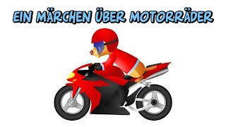 Ein Märchen über Motorräder [upl. by Bunny]