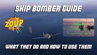 World of Warships Skip Bombers Guide [upl. by Sibel425]