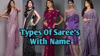 24 Different types of Sarees In india amp their Name  Fashinable amp Traditinal Sarees [upl. by Catto]