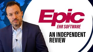 Independent Review of Epic EHR Software  Healthcare Tech  Digital Transformation in Healthcare [upl. by Pattie]