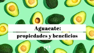 Aguacate propiedades y beneficios para la salud [upl. by Arron678]