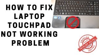 How to Fix Laptop Touchpad Not Working Problem [upl. by Veljkov831]