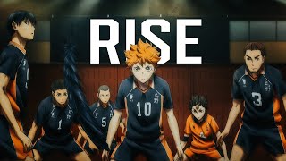 Haikyuu AMV  Rise [upl. by Adnilahs]