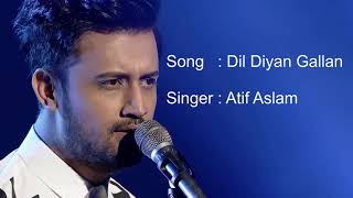 Dil diya gallan with lyrics  Dil diya gallan full songAtif aslam [upl. by Asined]