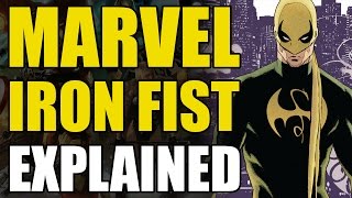 Marvel Comics Iron FistDanny Rand Explained [upl. by Zola]