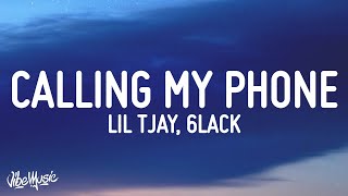 Lil Tjay  Calling My Phone Lyrics feat 6LACK [upl. by Gerg579]