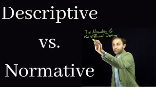 An Explanation of the NormativeDescriptive Distinction and the varieties of normativity [upl. by Aneed285]