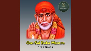 Shiridi Sai Baba Chanting Manthra 108 Times [upl. by Kanter]