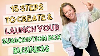 How To Start and Launch a Subscription Box Business in 15 Steps  Launch Your Box in 3 Months [upl. by Kiefer]