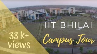 IIT Bhilai  Transit Campus Tour [upl. by Gilmore]