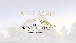 Bellagio  The Prestige City Hyderabad  4 BHK Villas in Hyderabad [upl. by Nywg]