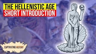 The Hellenistic Age  Facts You Should Know [upl. by Mellette]