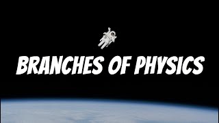 Branches Of Physics  9th Class Physics [upl. by Attekal]