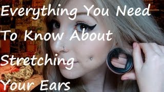 Everything You Need to Know About Stretching Your Ears [upl. by Ennaillek174]