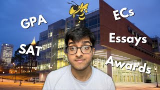 HOW I GOT INTO GEORGIA TECH  SATACT GPA Awards Extracurriculars and Essays [upl. by Eirellam29]