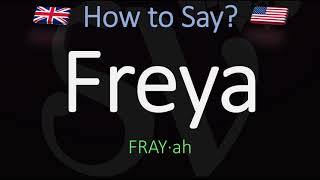 How to Pronounce Freya CORRECTLY Meaning amp Pronunciation [upl. by Anahc252]