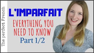 IMPARFAIT Part 1  Everything you need to know  French grammar  Learn French [upl. by Aiym]