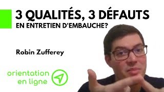 Entretien dembauche 3 qualités 3 défauts [upl. by Ivens]