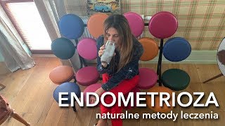 Endometrioza naturalne metody leczenia [upl. by Wendolyn]