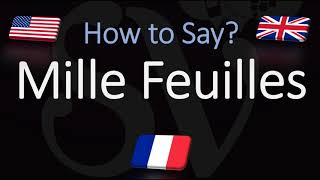 How to Pronounce Mille Feuilles CORRECTLY French amp English Pronunciation Native Speaker [upl. by Nomma]