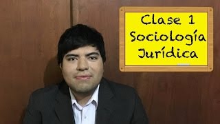 Sociología Jurídica clase 1 [upl. by Eittol]