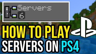 How To Join amp Play Servers In Minecraft PS4 [upl. by Ttennaj672]