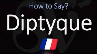 How to Pronounce Diptyque CORRECTLY [upl. by Notelrahc]