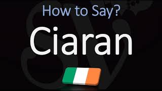 How to Pronounce Ciaran CORRECTLY [upl. by Eda]