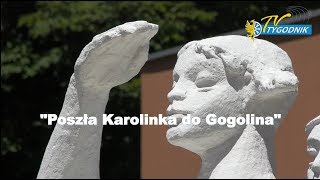 quotPoszła Karolinka do Gogolinaquot [upl. by Dukey]