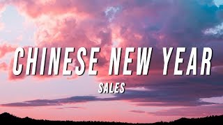 SALES  chinese new year Lyrics [upl. by Eiznekcm487]