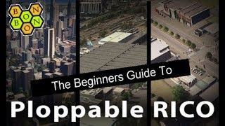 Cities Skylines  Beginners Guide to Ploppable RICO  Mod Tutorial [upl. by Prospero]