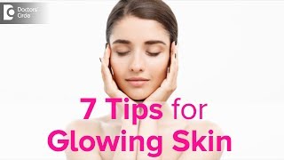 7 Tips to follow this New year for Glowing Skin  Dr Rasya Dixit  Doctors Circle [upl. by Neelrad]