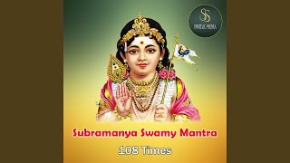 Subramanya Swamy Mantra 108 Times [upl. by Birck825]