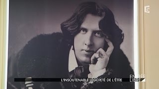 L’insoutenable légèreté de l’être Oscar Wilde [upl. by Aaronson]