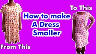 HOW TO RESIZE A DRESS THATS TOO BIG TO FIT BETTER [upl. by Wera]