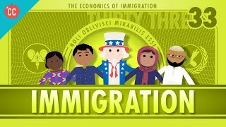 The Economics of Immigration Crash Course Economics 33 [upl. by Emsmus998]