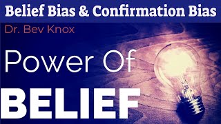 Psychology of Belief Bias Confirmation Bias amp Belief Perseverance [upl. by Nostaw]