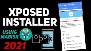 2021 How To Install XposedEdXposed using Magisk Modules [upl. by Balas]