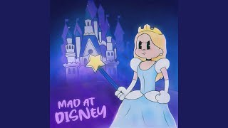 Mad at Disney [upl. by Joh869]