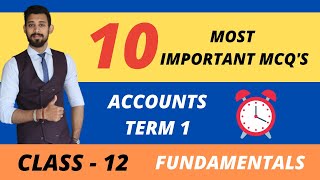 TOP 10 MCQS  ACCOUNTS FUNDAMENTALS  CLASS 12  CHAPTER 1 [upl. by Grannias]