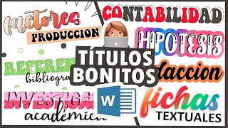 TITULOS BONITOS EN WORD  PASO A PASO TUTORIAL [upl. by Atterahs]