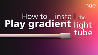 How to install the Philips Hue Play gradient light tube [upl. by Avon]