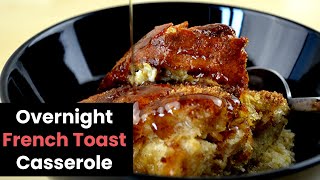 Simple Overnight French Toast Casserole [upl. by Rozalin]