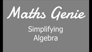 Simplifying Algebra [upl. by Wenger]