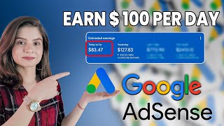 How to Earn Money with Google AdSense in 2024 100 a day [upl. by Asilem891]