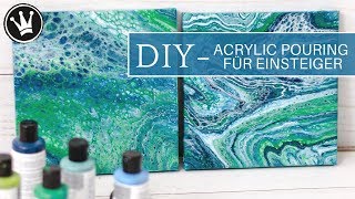 DIY  ACRYLIC POURING  Tutorial für Einsteiger  Deutsch  Acrylfarbe Fließtechnik  2 Techniken [upl. by Moneta647]