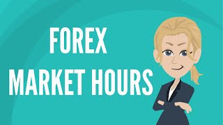 Forex market hours [upl. by Revlys]